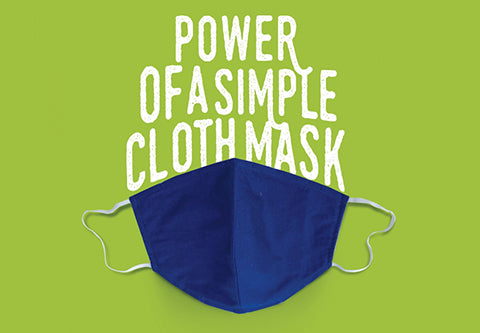 Power of a Simple Cloth Mask